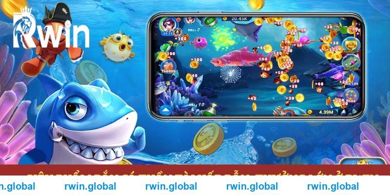 Siêu phẩm bắn cá thần tài hấp dẫn, thưởng lớn ở RWIN